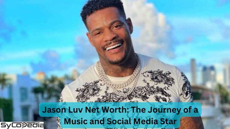 Jason Luv Net Worth